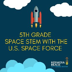 5th Grade Space STEM with the U.S. Space Force